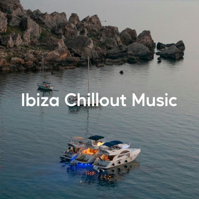 Ibiza Chillout Music