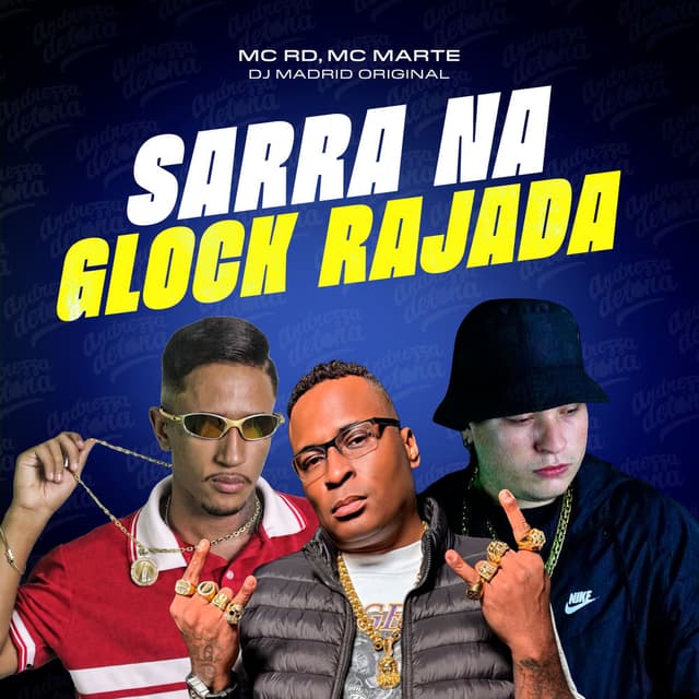 Sarra Na Glock Rajada
