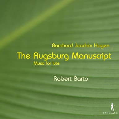 Hagen: The Augsburg Manuscript Music for Lute