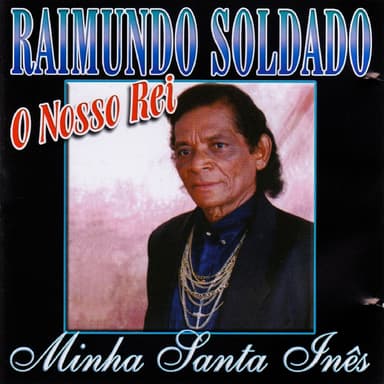 Minha Santa Inês - o Nosso Rei