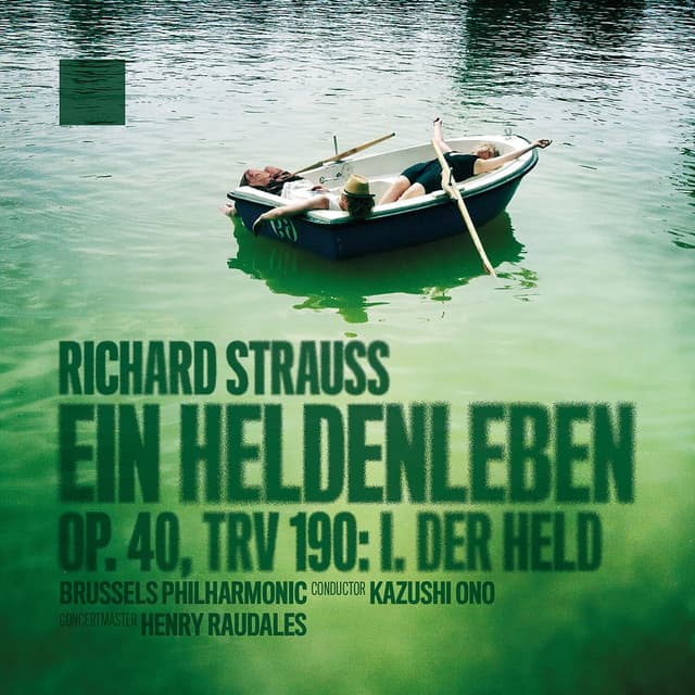 Strauss: Ein Heldenleben, Op. 40, TrV 190: I. Der Held (Live)