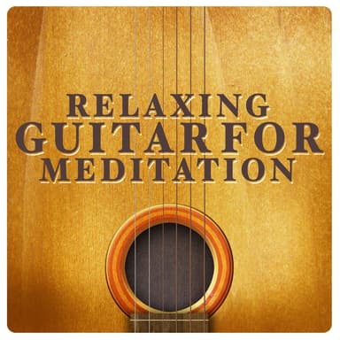 Relaxing Guitar for Meditation