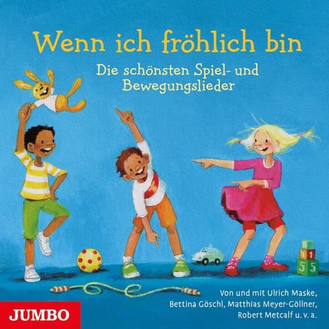 Wenn ich fröhlich bin (Die schönsten Spiel- Und Bewegungslieder)