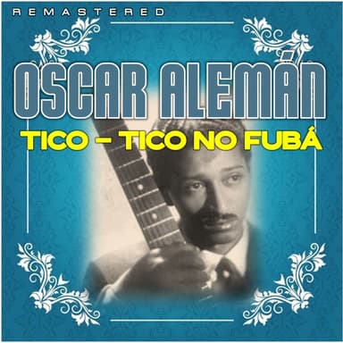Tico-Tico No Fubá (Remastered)