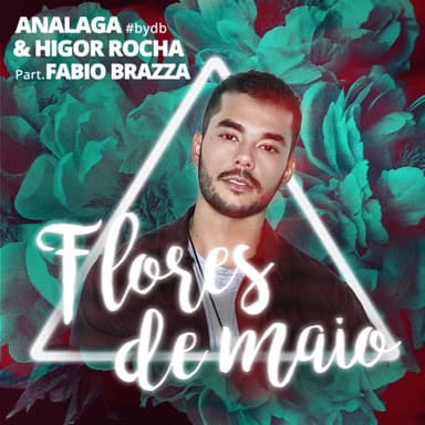 Flores de maio (Participação especial de Fabio Brazza)