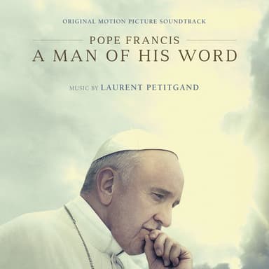 Pope Francis: A Man of His Word (Original Motion Picture Soundtrack) (Instrumental Version)