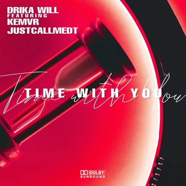 Time With You (feat. KEMVR & Justcallmedt)