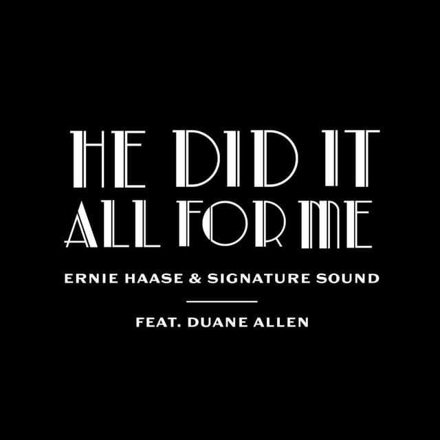 He Did It All For Me