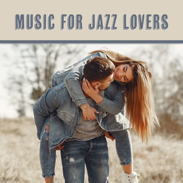 Music for Jazz Lovers. Background Music. Quiet Morning. Joyful Time