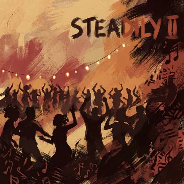 STEADILY II