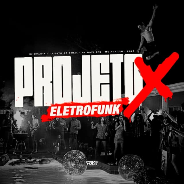Projeto X (Eletrofunk)