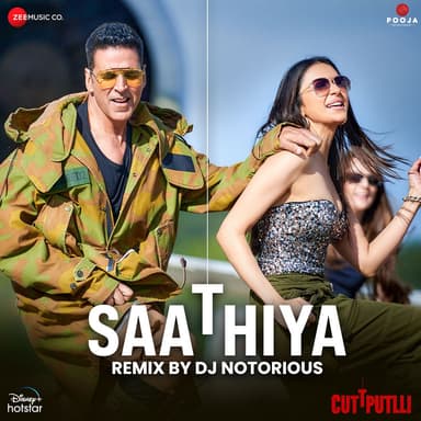 Saathiya Remix by DJ Notorious (From "Cuttputlli")
