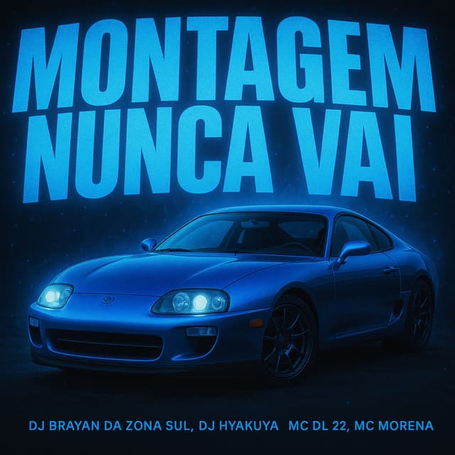 Montagem Nunca Vai