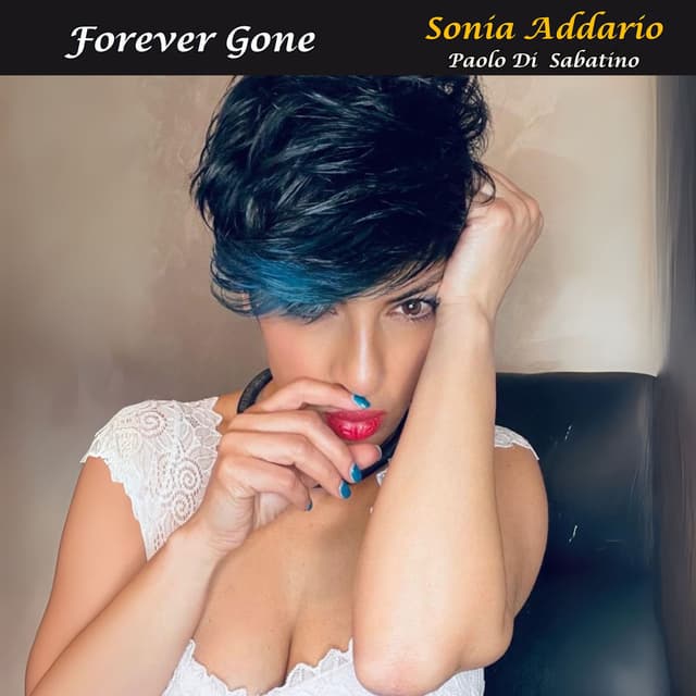 Forever Gone (feat. Glauco Di Sabatino & Matteo Grandoni)
