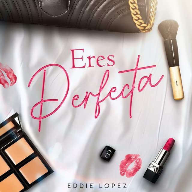 Eres Perfecta