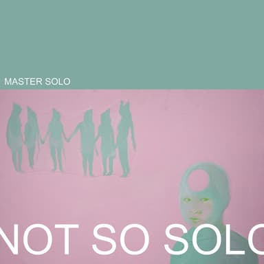Not So Solo