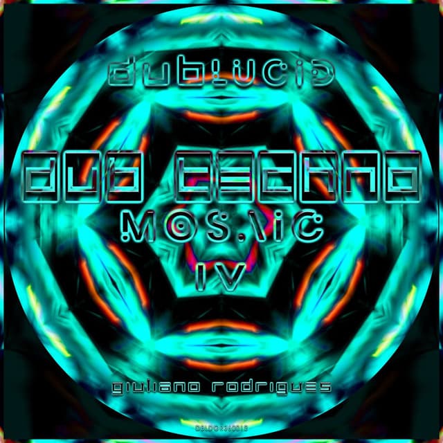 Dub Techno Mosaic IV
