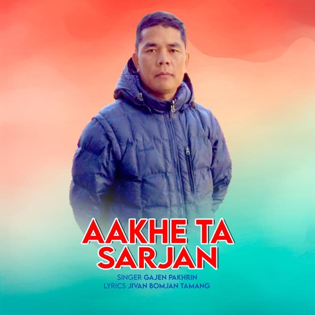 Aakhe ta sarjan I Tamang selo (feat. Gajen Pakhrin)