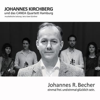 Einmal frei. Und einmal glücklich sein - Johannes R. Becher
