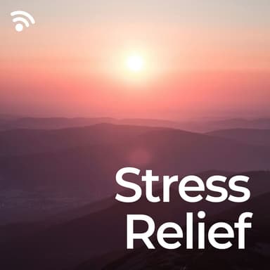 Stress Relief