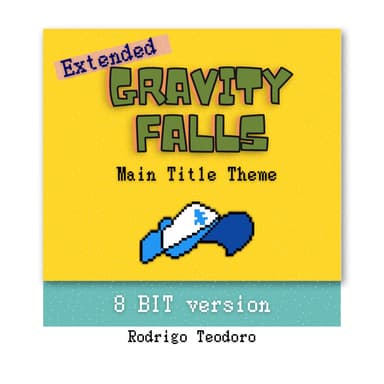 Gravity Falls Main Theme (from "Gravity Falls") (Extended 8 Bit Version)