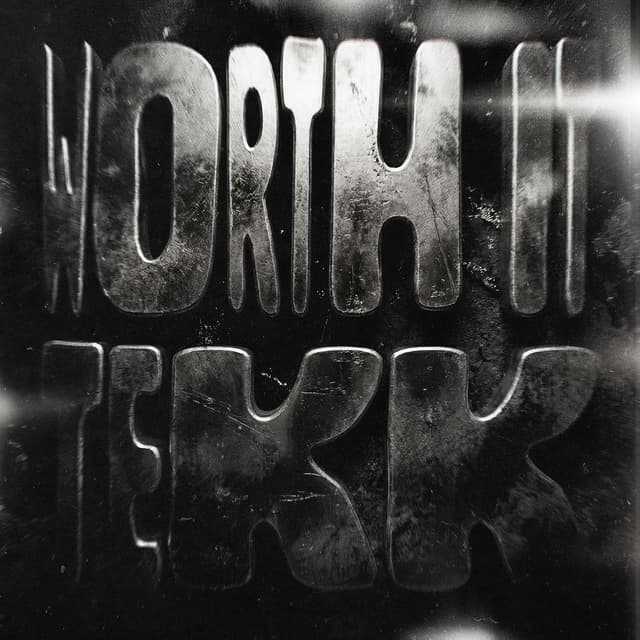 WORTH IT - HARDTEKK