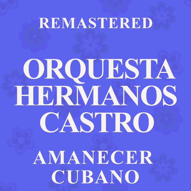 Amanecer cubano (Remastered)