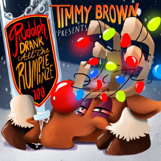 Rudolph Drank All The Rumple Minze