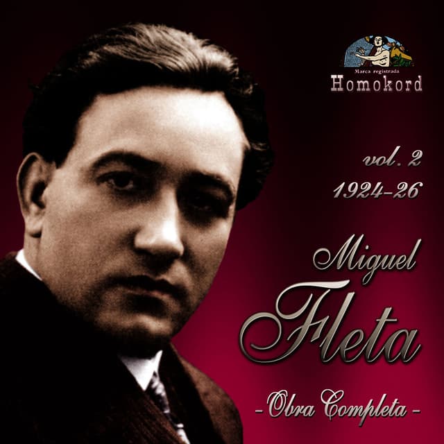 Miguel Fleta: Obra completa, Vol. 2 (1924/26)