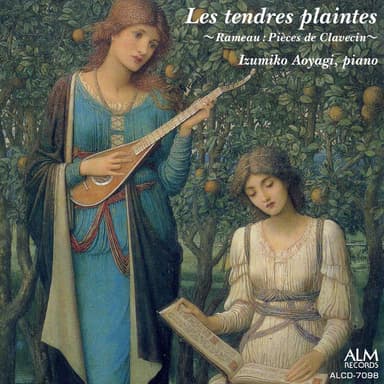 Les tendres plaintes - Rameau: Pieces de Clavecin
