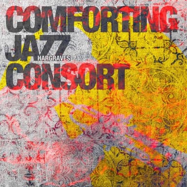 Comforting Jazz Consort
