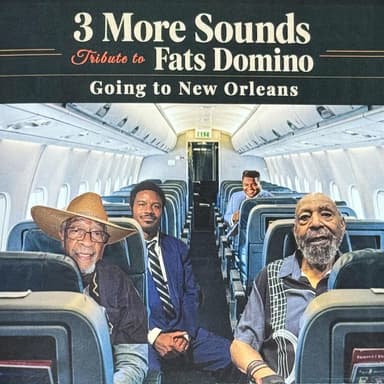 3 More Sounds Going to New Orleans : Tribute to Fats Domino
