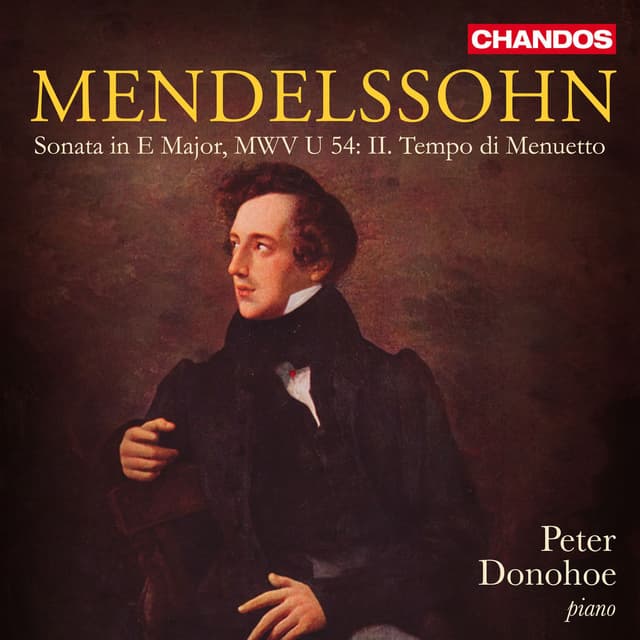 Mendelssohn Sonata in E Major, MWV U 54: II. Tempo di Menuetto