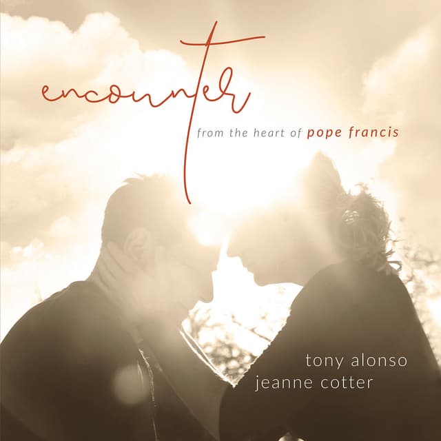 Encounter: From the Heart of Pope Francis