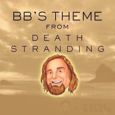 BB's Theme (From "Death Stranding") (Jazz Version)