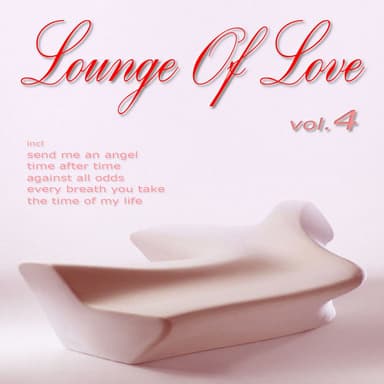 Lounge of Love (Vol.4 The Chillout Songbook)