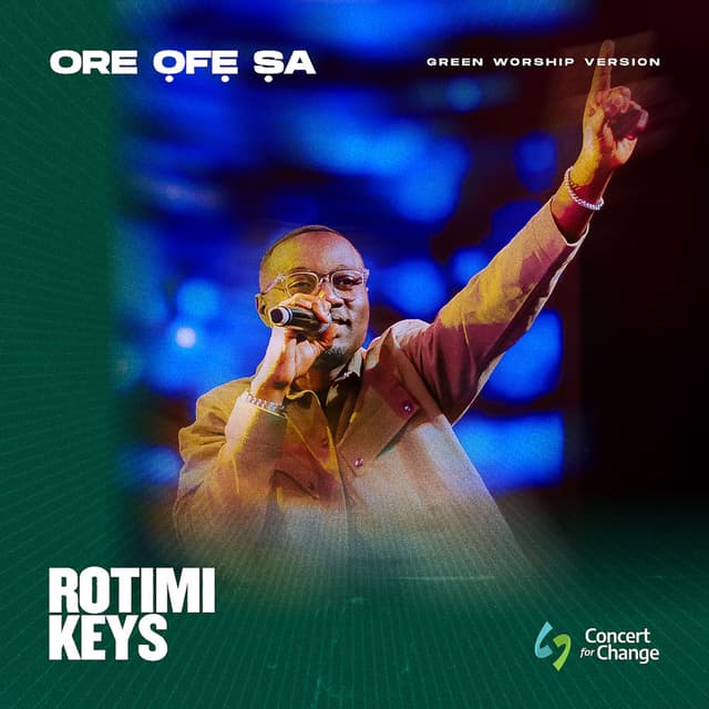 ORE OFE SA (LIVE) (Green Worship Version)