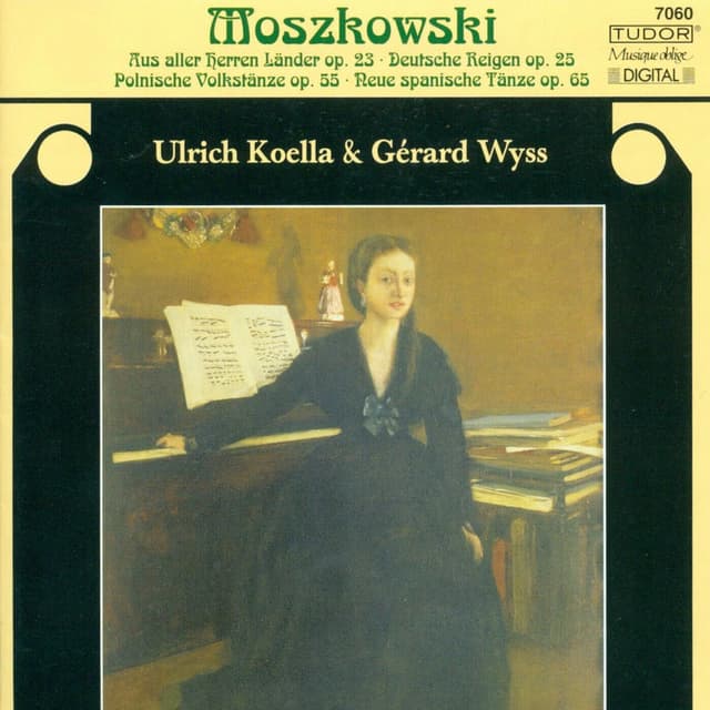 Moszkowski, M.: 5 Deutsche Reigen / 2 Morceaux / 4 Polnische Volkstanze / Aus Aller Herren Landern / 3 Neue Spanische Tanze
