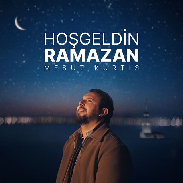 Hoşgeldin Ramazan