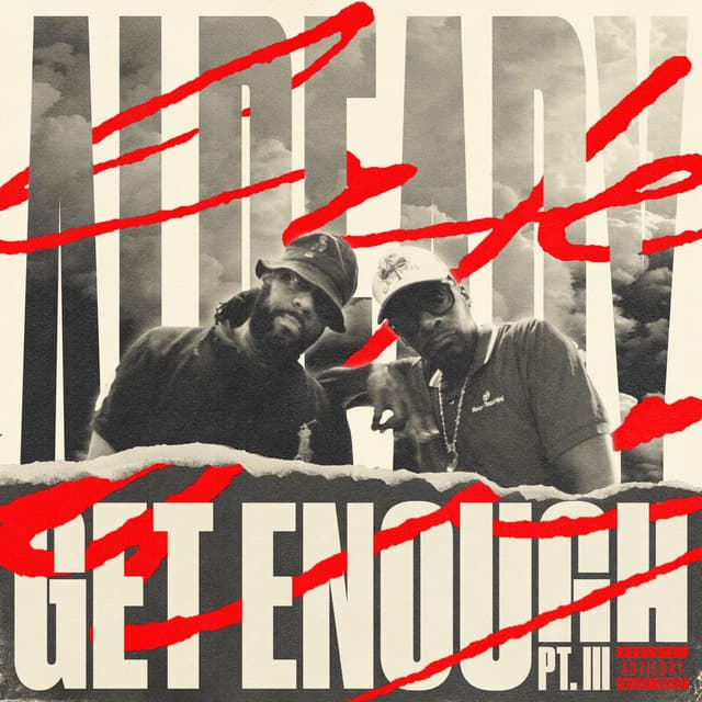 Already b/w Get Enough Pt. III
