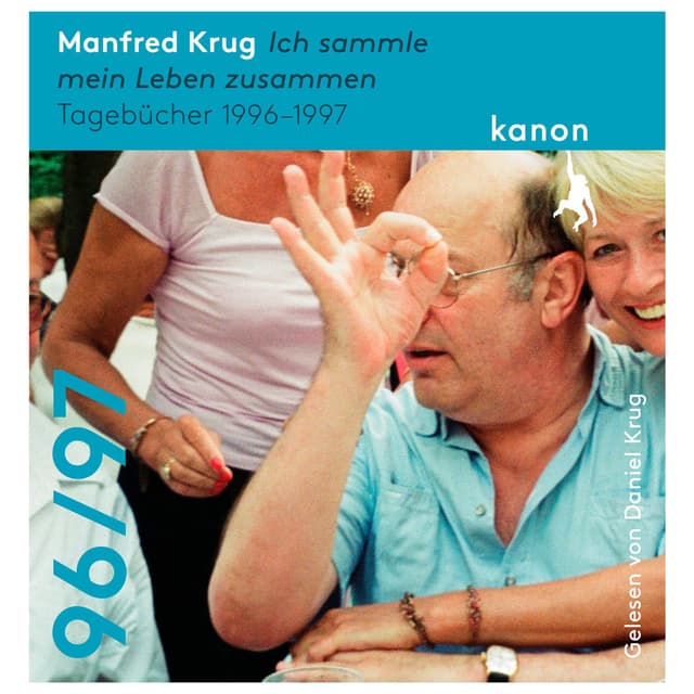 Ich sammle mein Leben zusammen (Tagebücher 1996 - 1997)