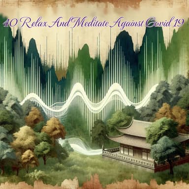 40 Relax And Meditate Against Covid 19