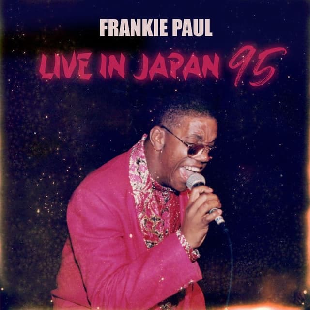 Frankie Paul (Live in Japan '95)