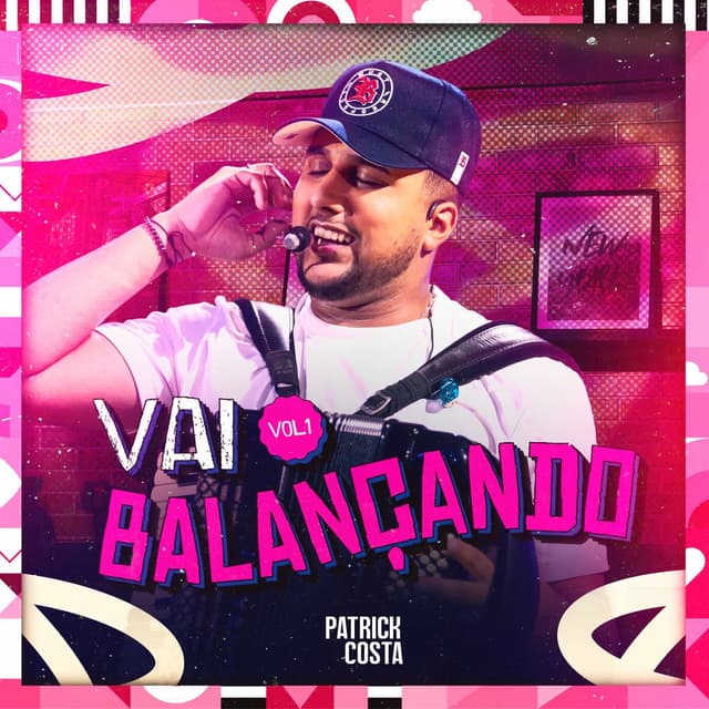 Vai Balançando (Ao Vivo / Vol.1)