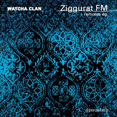 Ziggurat FM (Remixes)