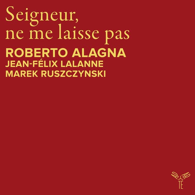 Jean-Félix Lalanne: Seigneur, ne me laisse pas