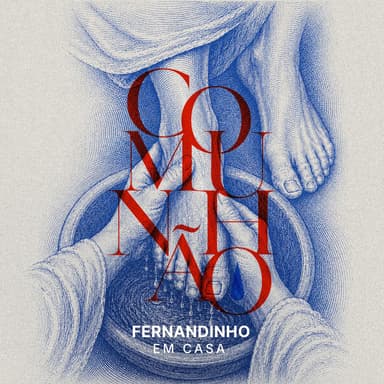 COMUNHÃO - Fernandinho Em Casa, vol. 2 (Ao Vivo)