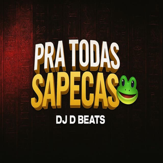 Pra Todas as Sapecas