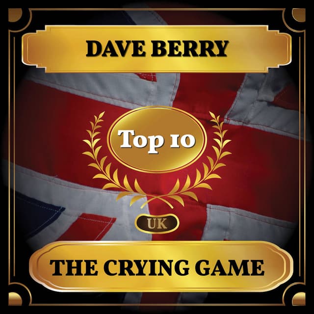 The Crying Game (UK Chart Top 10 - No. 5)