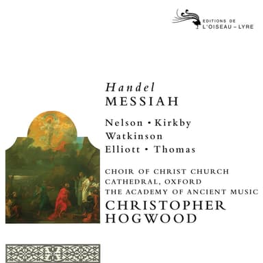 Messiah, HWV 56 / Pt. 1 : Handel: Messiah, HWV 56 / Pt. 1: "Comfort Ye, My People - Ev'ry Valley Shall Be Exalted"